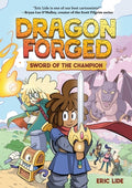 Cover Image for Dragonforged: Sword of the Champion -- Eric Lide, Hardcover