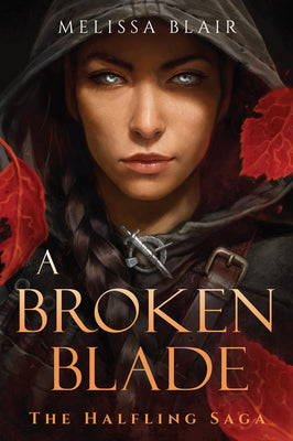 Cover Image for A Broken Blade -- Melissa Blair, Paperback
