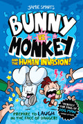 Cover Image for Bunny vs. Monkey and the Human Invasion -- Jamie Smart, Paperback