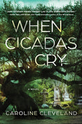 Cover Image for When Cicadas Cry -- Caroline Cleveland, Paperback