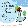 Cover Image for Don't Let the Pigeon Drive the Sleigh! -- Mo Willems, Hardcover