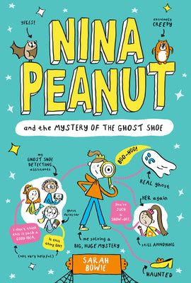 Cover Image for Nina Peanut and the Mystery of the Ghost Shoe -- Sarah Bowie, Hardcover