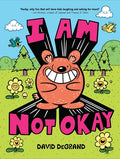 Cover Image for I Am Not Okay -- David DeGrand, Hardcover