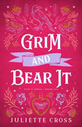 Cover Image for Grim and Bear It: Stay a Spell Book 6 -- Juliette Cross, Paperback