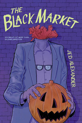 Cover Image for The Black Market -- Jed Alexander, Hardcover