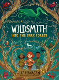 Cover Image for Into the Dark Forest -- Liz Flanagan, Paperback