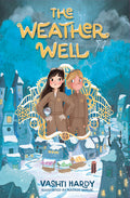 Cover Image for The Weather Well -- Vashti Hardy, Paperback