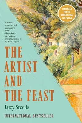 Cover Image for The Artist and the Feast -- Lucy Steeds, Paperback