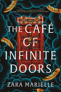 Cover Image for The Café of Infinite Doors -- Zara Marielle, Paperback