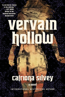 Cover Image for Vervain Hollow -- Catriona Silvey, Hardcover