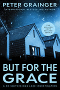 Cover Image for But for the Grace -- Peter Grainger, Paperback