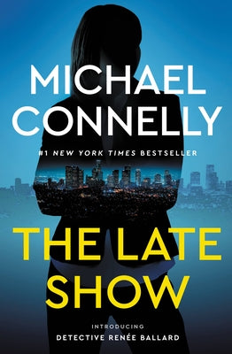 Cover Image for The Late Show -- Michael Connelly, Paperback