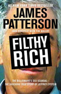 Cover Image for Filthy Rich: The Jeffrey Epstein Story -- James Patterson, Paperback