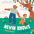 Cover Image for Nevin Knows -- Mireille Messier, Hardcover
