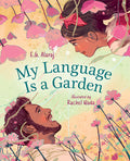 Cover Image for My Language Is a Garden -- E. G. Alaraj, Hardcover