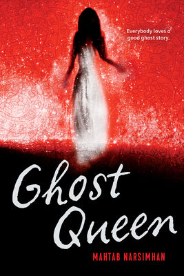 Cover Image for Ghost Queen -- Mahtab Narsimhan, Paperback