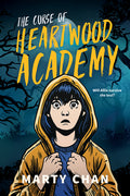 Cover Image for The Curse of Heartwood Academy -- Marty Chan, Paperback