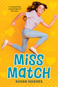Cover Image for Miss Match -- Susan Hughes, Paperback