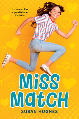 Cover Image for Miss Match -- Susan Hughes, Paperback