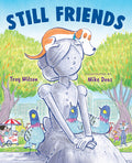 Cover Image for Still Friends -- Troy Wilson, Hardcover