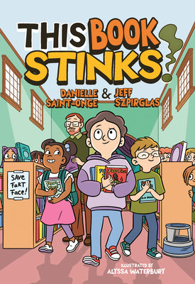 Cover Image for This Book Stinks! -- Danielle Saint-Onge, Paperback