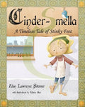 Cover Image for Cinder-Smella, A Timeless Tale of Stinky Feet -- Allison Bair, Paperback