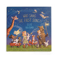 Cover Image for Who Sang the First Song? -- Ellie Holcomb, Board Books