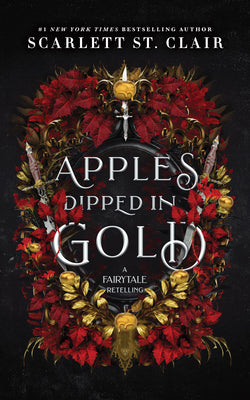 Cover Image for Apples Dipped in Gold -- Scarlett St Clair, Paperback