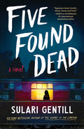 Cover Image for Five Found Dead -- Sulari Gentill, Paperback