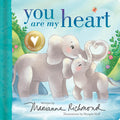 Cover Image for You Are My Heart -- Marianne Richmond, Board Books