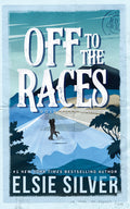 Cover Image for Off to the Races -- Elsie Silver, Paperback