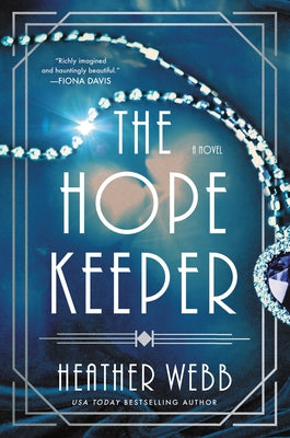 Cover Image for The Hope Keeper -- Heather Webb, Hardcover