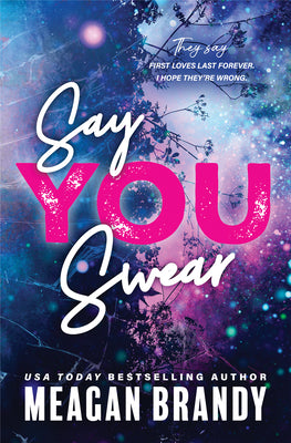 Cover Image for Say You Swear -- Meagan Brandy, Paperback