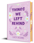Cover Image for Things We Left Behind (Collector's Edition) -- Lucy Score, Hardcover