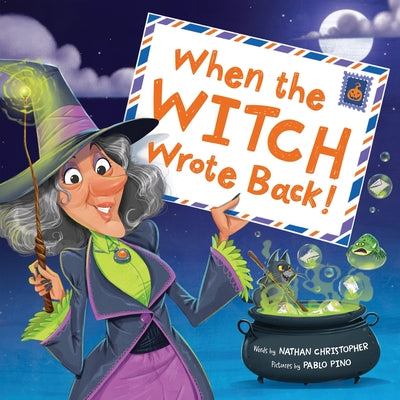Cover Image for When the Witch Wrote Back! -- Nathan Christopher, Hardcover