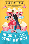 Cover Image for Audrey Lane Stirs the Pot -- Alexis Hall, Paperback