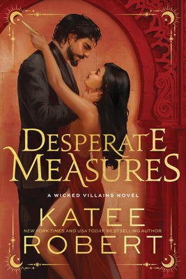 Cover Image for Desperate Measures (Deluxe Edition) -- Katee Robert, Paperback