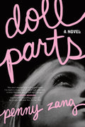Cover Image for Doll Parts -- Penny Zang, Paperback