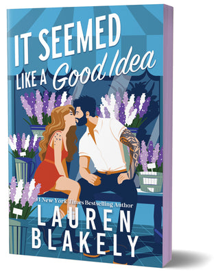 Cover Image for It Seemed Like a Good Idea (Deluxe Edition) -- Lauren Blakely, Paperback