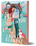 Cover Image for I've Got a Crush on You (Deluxe Edition) -- Lauren Blakely, Paperback