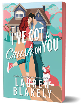 Cover Image for I've Got a Crush on You (Deluxe Edition) -- Lauren Blakely, Paperback