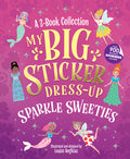 Cover Image for My Big Sticker Dress-Up: Sparkle Sweeties -- Louise Anglicas, Paperback
