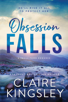 Cover Image for Obsession Falls -- Claire Kingsley, Paperback