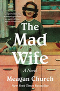Cover Image for The Mad Wife -- Meagan Church, Paperback