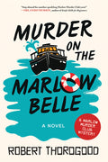 Cover Image for Murder on the Marlow Belle -- Robert Thorogood, Hardcover
