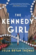 Cover Image for The Kennedy Girl -- Julia Bryan Thomas, Hardcover