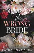 Cover Image for The Wrong Bride (Standard Edition) -- Catharina Maura, Paperback
