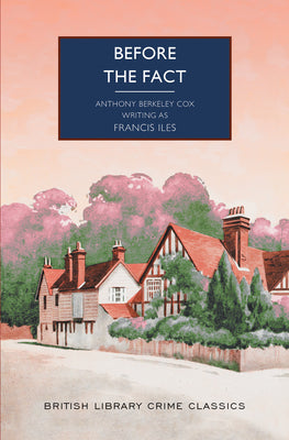 Cover Image for Before the Fact -- Francis Iles, Paperback