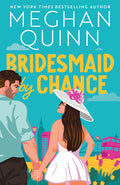Cover Image for Bridesmaid by Chance -- Meghan Quinn, Paperback