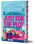 Cover Image for Just for the Plot (Deluxe Edition) -- Meghan Quinn, Paperback